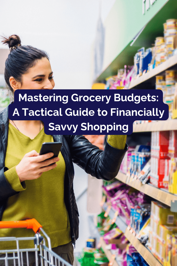 Mastering Grocery Budgets: A Tactical Guide to Financially Savvy Shopping - Smart BodyWise